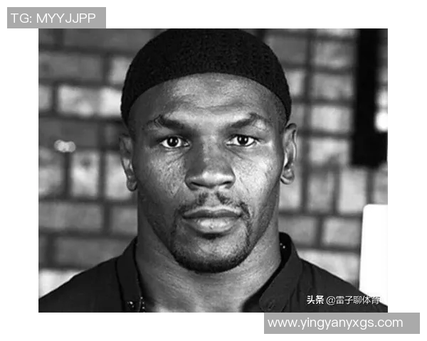 泰森体育明星排名揭晓谁将成为新的拳坛传奇与未来之星